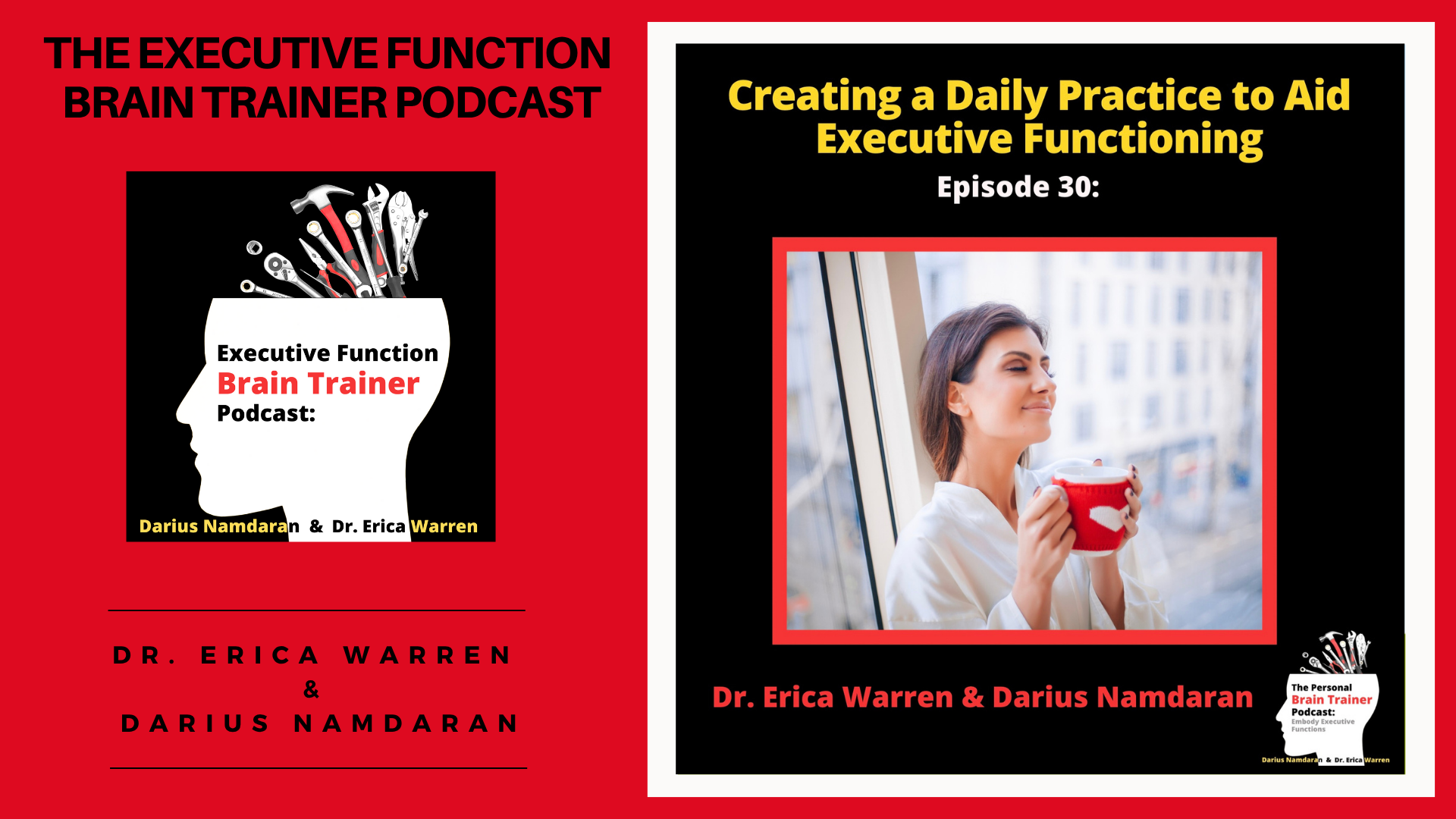 Podcast episode cover for 'The Executive Function Brain Trainer Podcast' on creating a daily practice with branding and a woman holding a coffee cup.