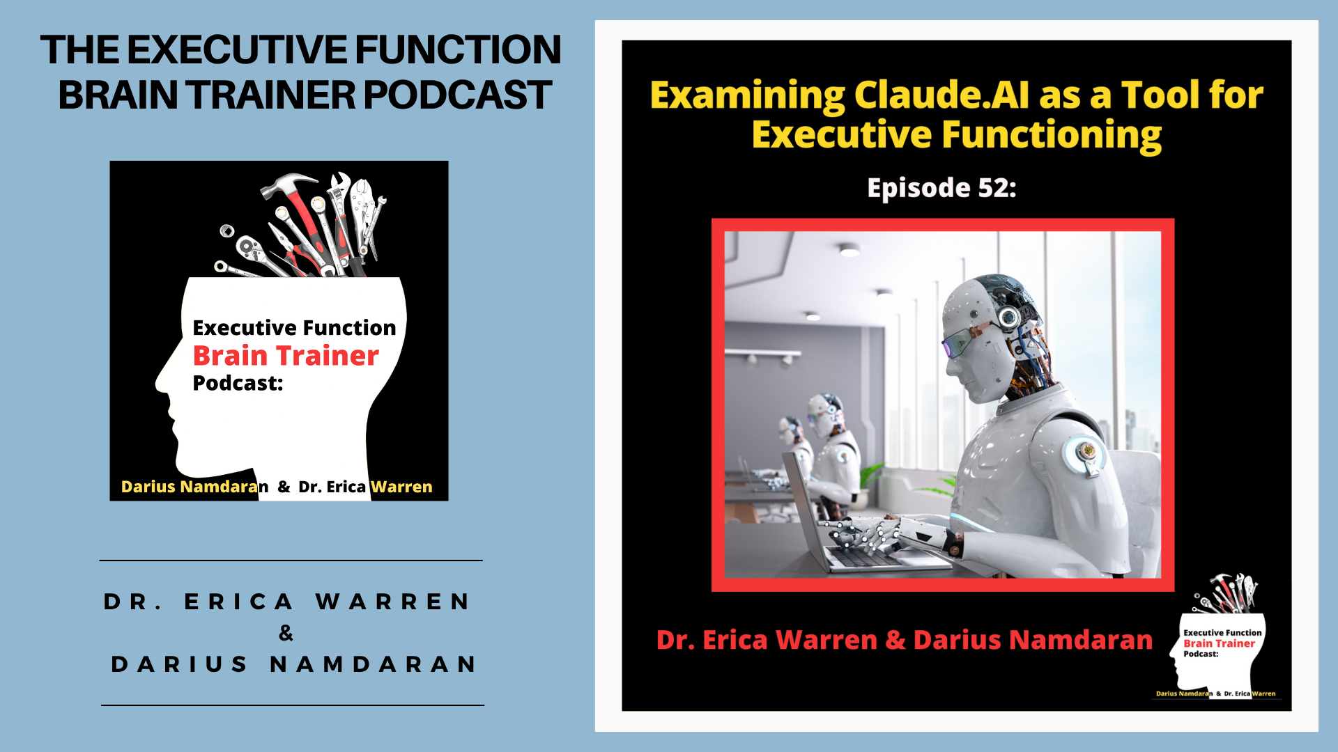 Podcast episode cover for 'The Executive Function Brain Trainer Podcast' featuring Dr. Erica Warren and Darius Namdaran talking about AI and executive functions