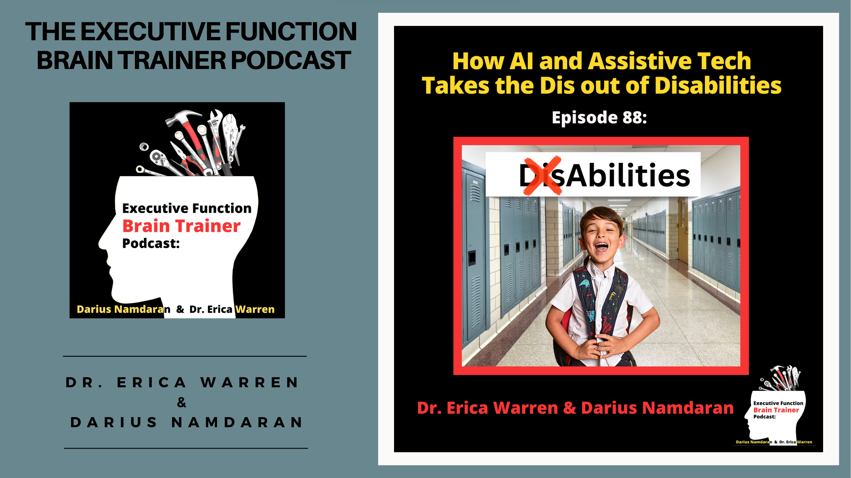 Podcast episode cover for 'The Executive Function Brain Trainer Podcast' and taking the Dis out of 'DisAbilities'.