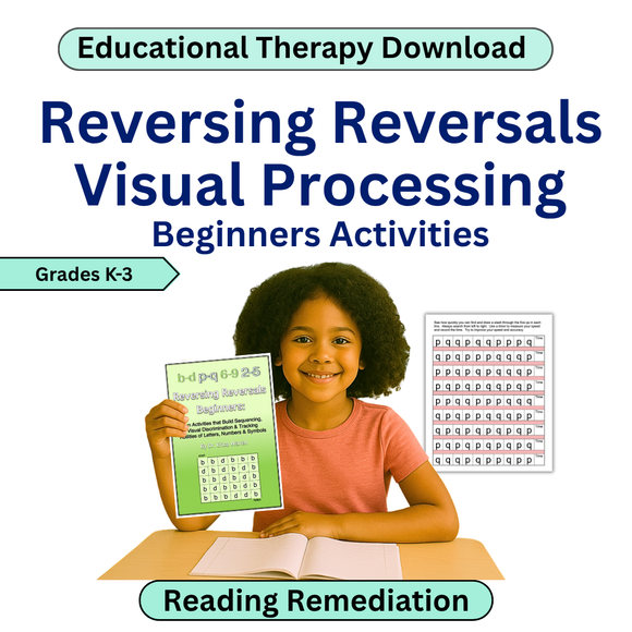 Reversing Reversals Beginners| Processing Activities for Dyslexia Remediation