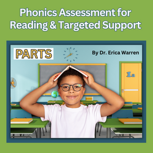 Reading Assessment For Orton Gillingham: Phonics Assessment for Reading and Targeted Support (PARTS)