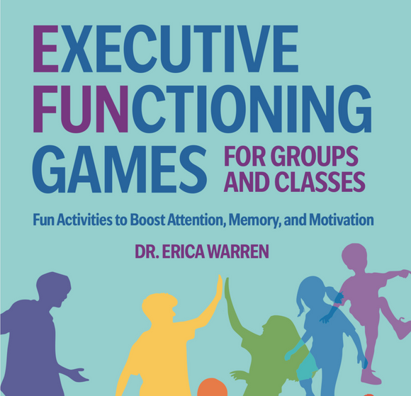 Executive Functioning Games for Groups and Classes