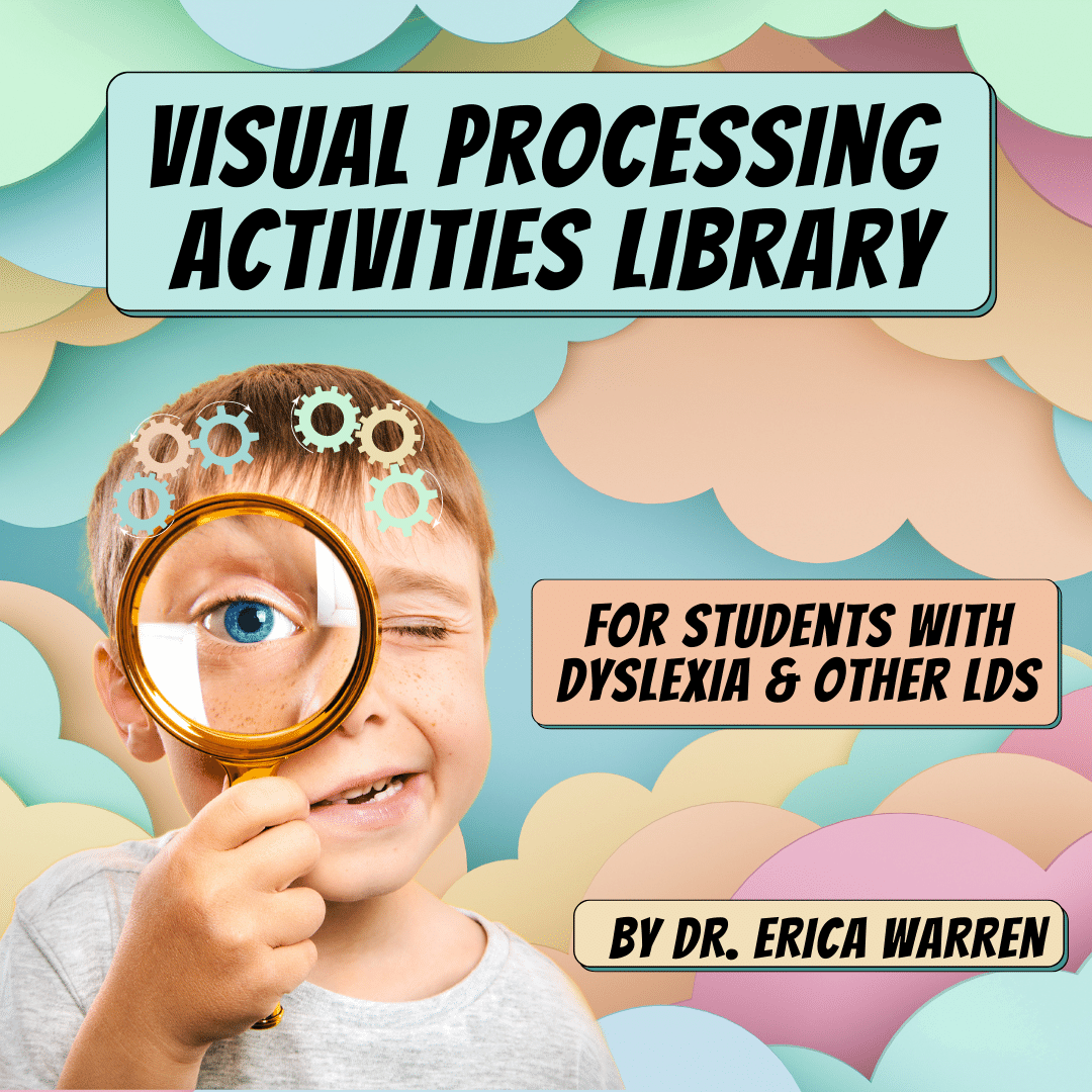 Visual Processing Activities Online Library for Students with Dyslexia ...